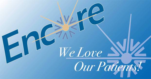 Encore We Love Our Patients