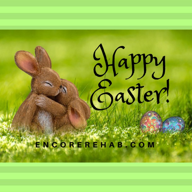 Happy Easter from Encore Rehabilitation, Inc.!