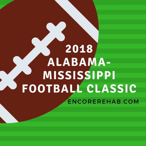 2018 Alabama-Mississippi Football Classic #EncoreRehab