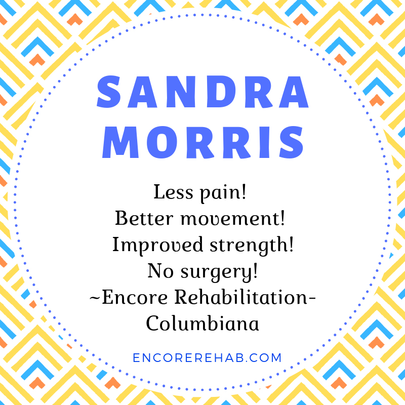 Sandra Morris recommends Encore Rehabilitation-Columbiana