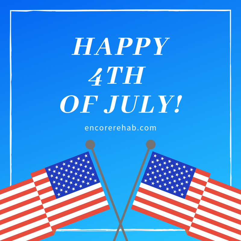 Happy 4th of July from everyone at Encore Rehabilitation, Inc. #EncoreRehab