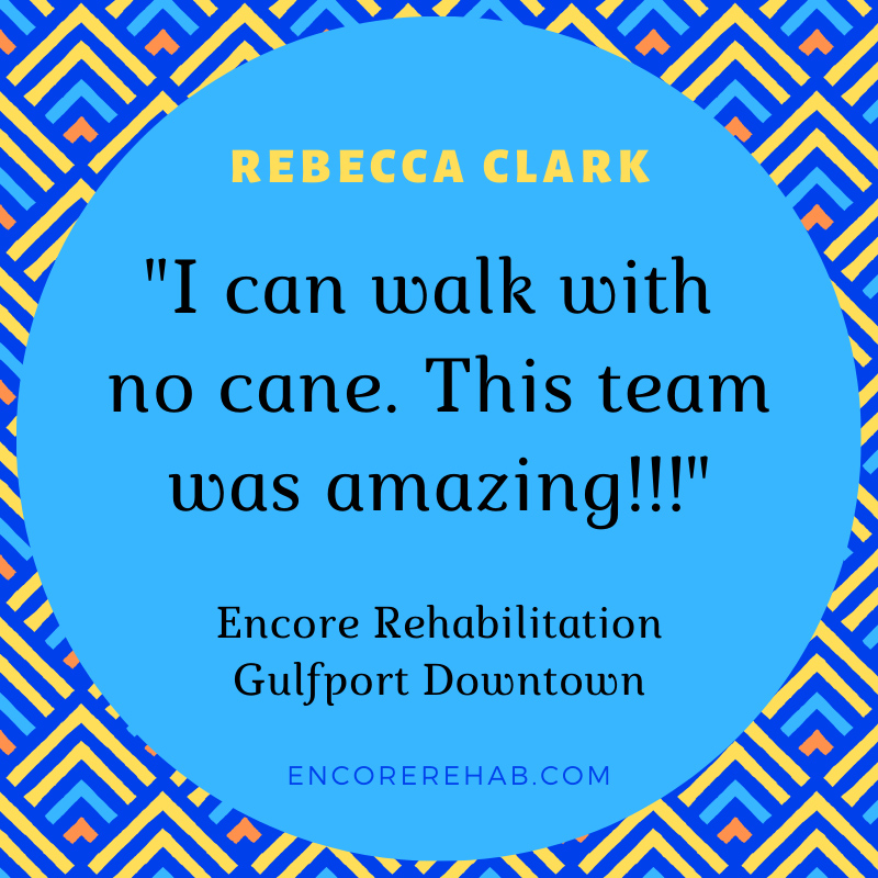 Rebecca Clark is walking without a cane after Physical Therapy with #EncoreRehab Gulfport Downtown